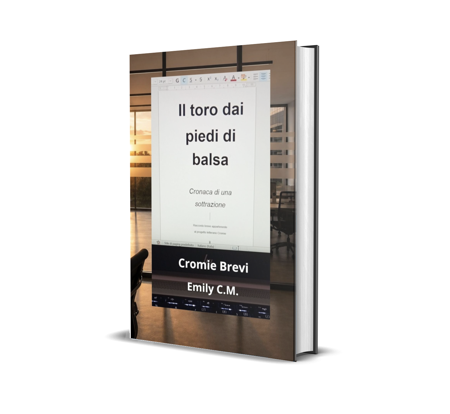 Il Toro dai piedi di balsa — Emily C.M.